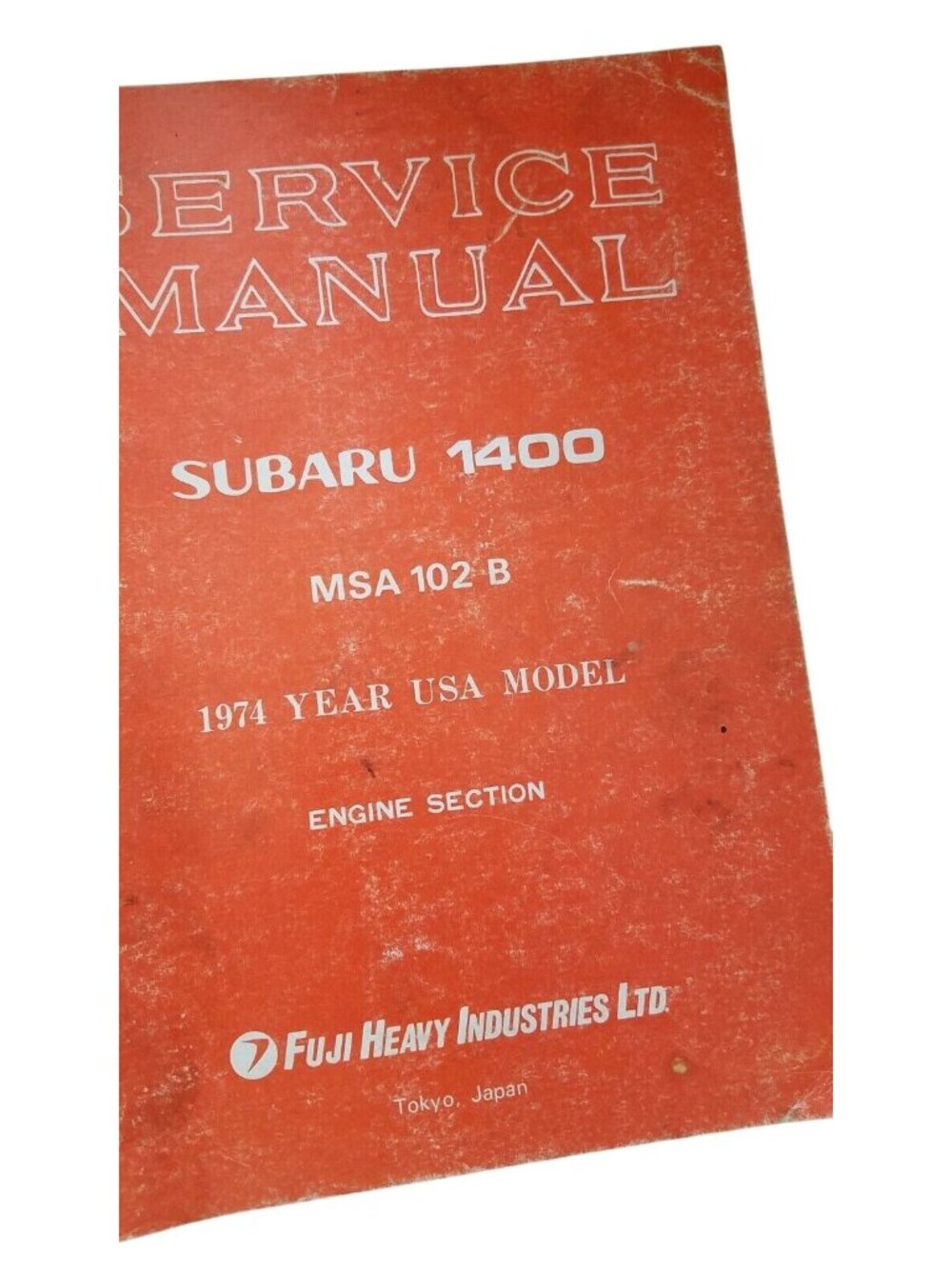 Book  1974  Subaru 1400 MSA 102 B Year USA Model Service Manual Engine Section